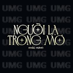 NGUOI LA TRONG MO - Khac Hung