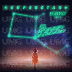 Superstar - Andreas Gabalier, Stereoact