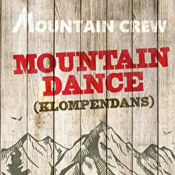 Mountain Dance (Klompendans) - Mountain Crew