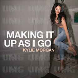 Making It Up As I Go - Kylie Morgan