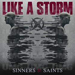 Sinners & Saints - Like A Storm