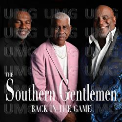 Back In The Game - The Southern Gentlemen