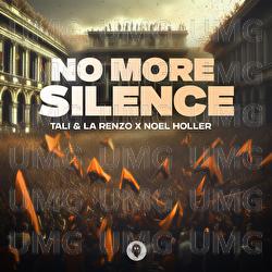 No More Silence - TALI, La Renzo, Noel Holler