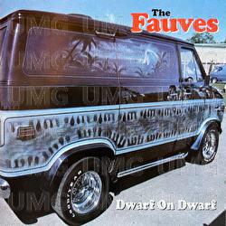 Dwarf On Dwarf - The Fauves