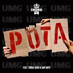 Puta - IMMO, Tribal Kush, AMY MIY&Uacute;