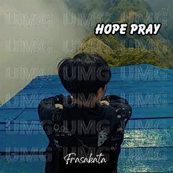 Hope Pray - Frasakata