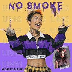 No Smoke - Klondike Blonde