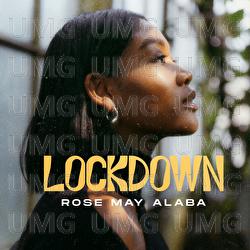 Lockdown - Rose May Alaba