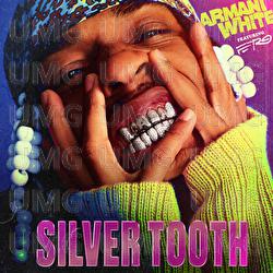 SILVER TOOTH.