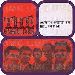 You're The Sweetest Girl - The Chums