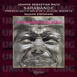 J.S. Bach: French Suite No. 2 in C Minor, BWV 813: III. Sarabande - Mahan Esfahani