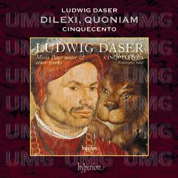 Daser: Dilexi, quoniam - Cinquecento