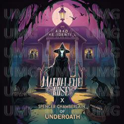 A Bad Residential - Magdalene Rose, Underoath, Spencer Chamberlain