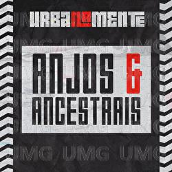 Anjos E Ancestrais - Urbanamente, Budah, Cynthia Luz