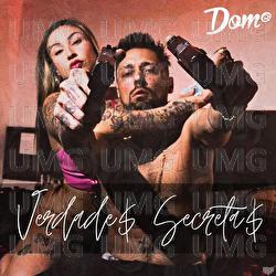 Verdade$ Secreta$ - Dom R, Pedro Medz, Gore