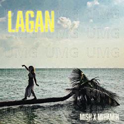 Lagan - MISH, MihaMih