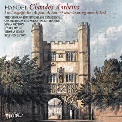 Handel: Chandos Anthems Nos. 5a, 6a & 8 - Orchestra of the Age of Enlightenment, Stephen Layton, The Choir of Trinity College Cambridge