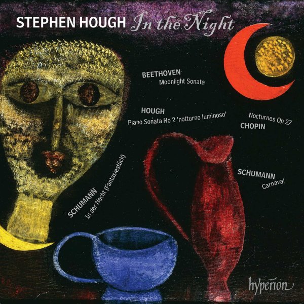In the Night – Schumann: Carnaval; Beethoven: Moonlight Sonata etc.
