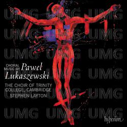 Łukaszewski: Choral Music