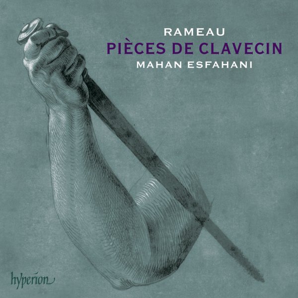 Rameau: Pièces de clavecin – Complete Keyboard Suites