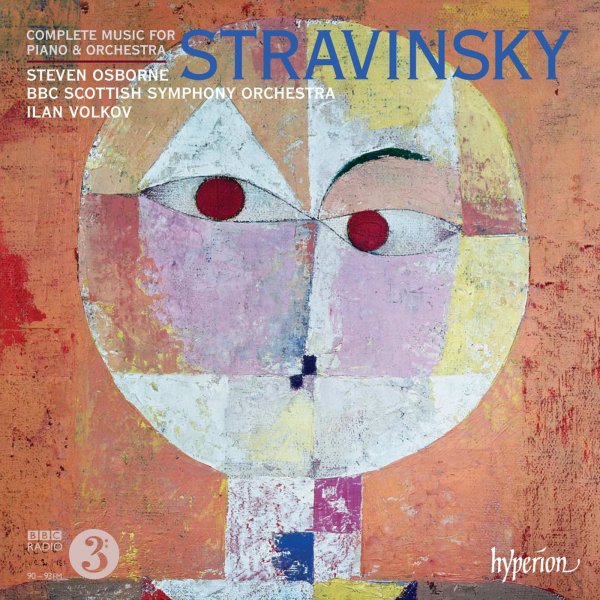 Stravinsky: Complete Music for Piano & Orchestra - Steven Osborne, BBC Scottish symphony orchestra, Ilan Volkov