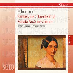 Schumann: Fantasy in C Major, Kreisleriana & Sonata No. 2 - Dinorah Varsi, Rafael Orozco