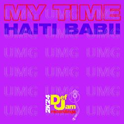 My Time - Haiti Babii