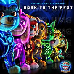 Bark to the Beat - Mckenna Grace, blackbear
