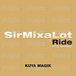 Ride - Sir Mix-A-Lot