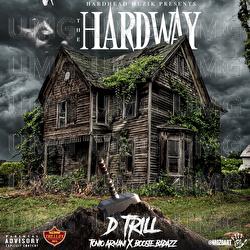 Tha Hardway - D-Trill, Boosie Badazz, Tonio Armani