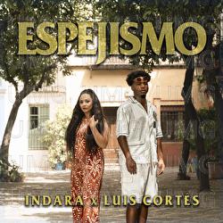 Espejismo - Indara, Luis Cort&eacute;s