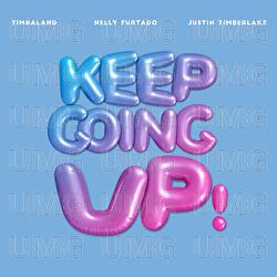Keep Going Up - Timbaland, Nelly Furtado, Justin Timberlake