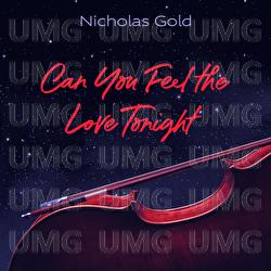 Can You Feel The Love Tonight - Nicholas Gold