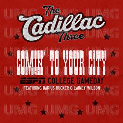 Comin' To Your City - The Cadillac Three, Darius Rucker, Lainey Wilson