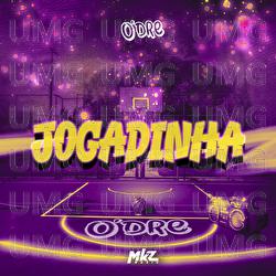 Jogadinha - O'dre