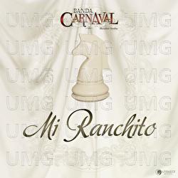 Mi Ranchito - Banda Carnaval
