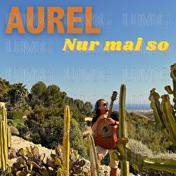 Nur mal so - Aurel