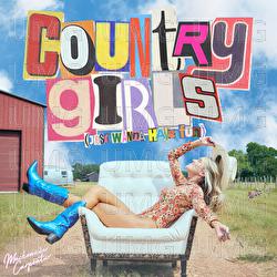Country Girls (Just Wanna Have Fun) - Mackenzie Carpenter