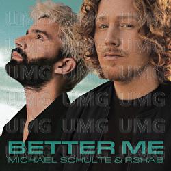 Better Me - Michael Schulte,  R3HAB