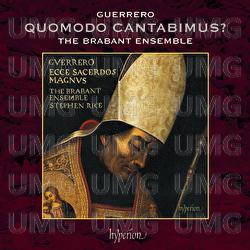 Guerrero: Quomodo cantabimus canticum Domini? - TBC, TBC