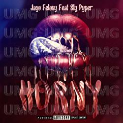 Horny - Jayo Felony, Sly Pyper