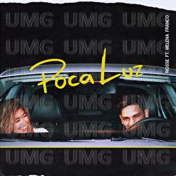 Poca Luz - Riosse, Melena