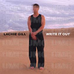 Write It Out - Lachie Gill