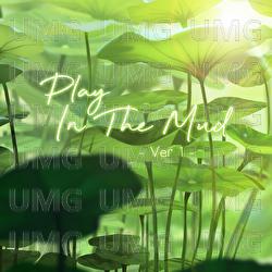 Play In The Mud - LalaTv