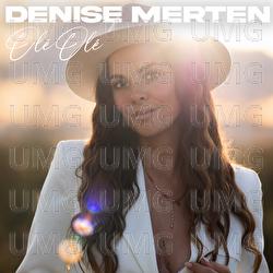 Ol&eacute; Ol&eacute; - Denise Merten