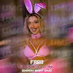 ICH BIN NICHT SO EINE (2.0) - Fard