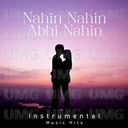 Nahin Nahin Abhi Nahin - R. D. Burman, Shafaat Ali