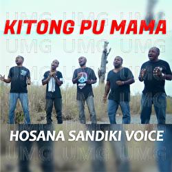 Kitong Pu Mama - Hosana Sandiki Voice