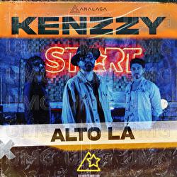 Alto L&aacute; - Analaga, Kenzzy