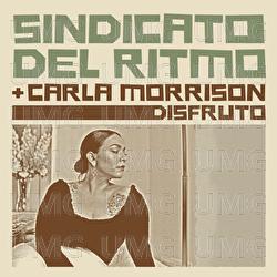 Disfruto - Sindicato Del Ritmo, Carla Morrison
